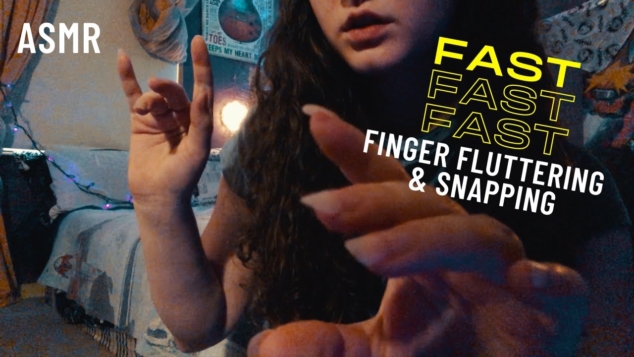 ASMR Fast-paced Finger Fluttering & Snapping With Long Nails