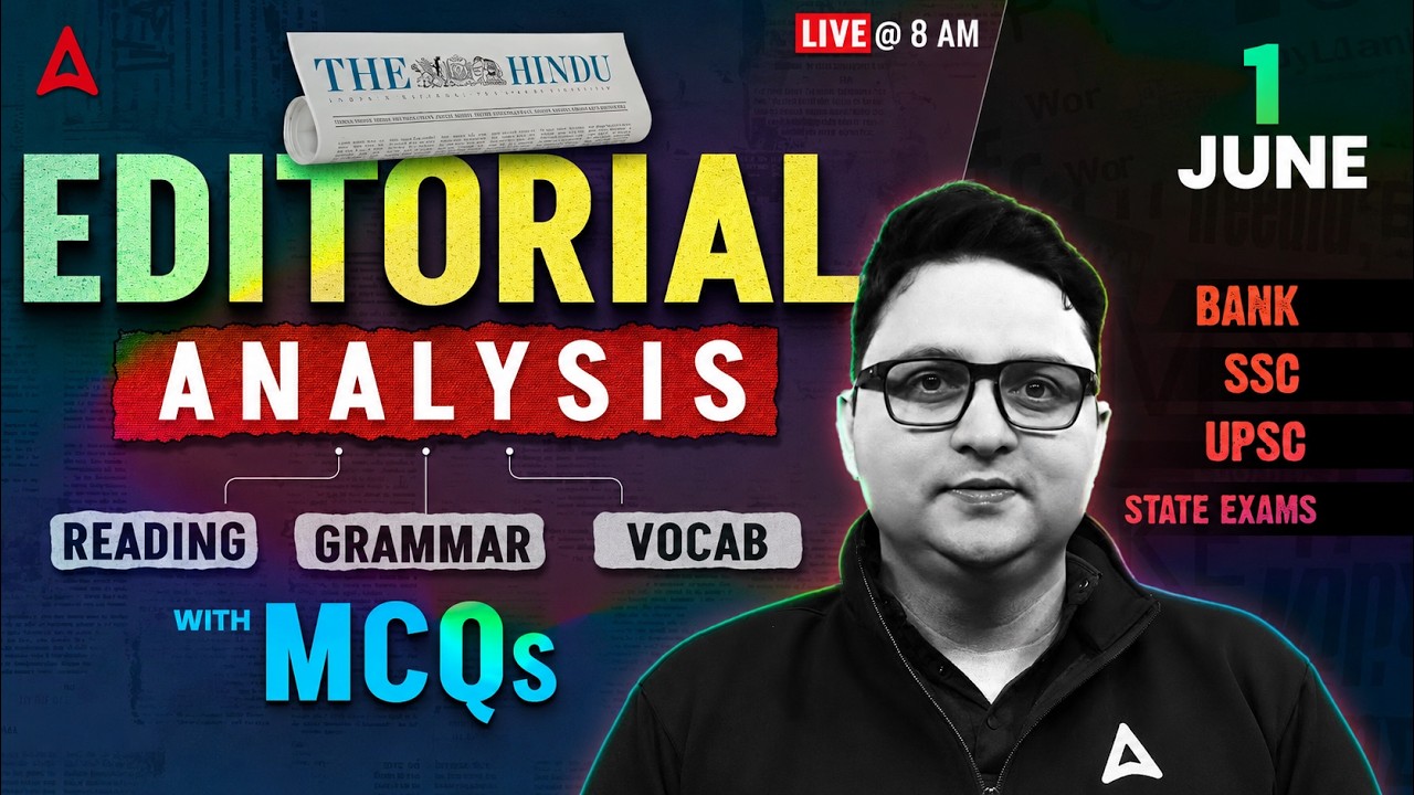 Editorial Analysis | 1st June, 2026 | Vocab, Reading, Grammar, MCQs | The Hindu Analysis