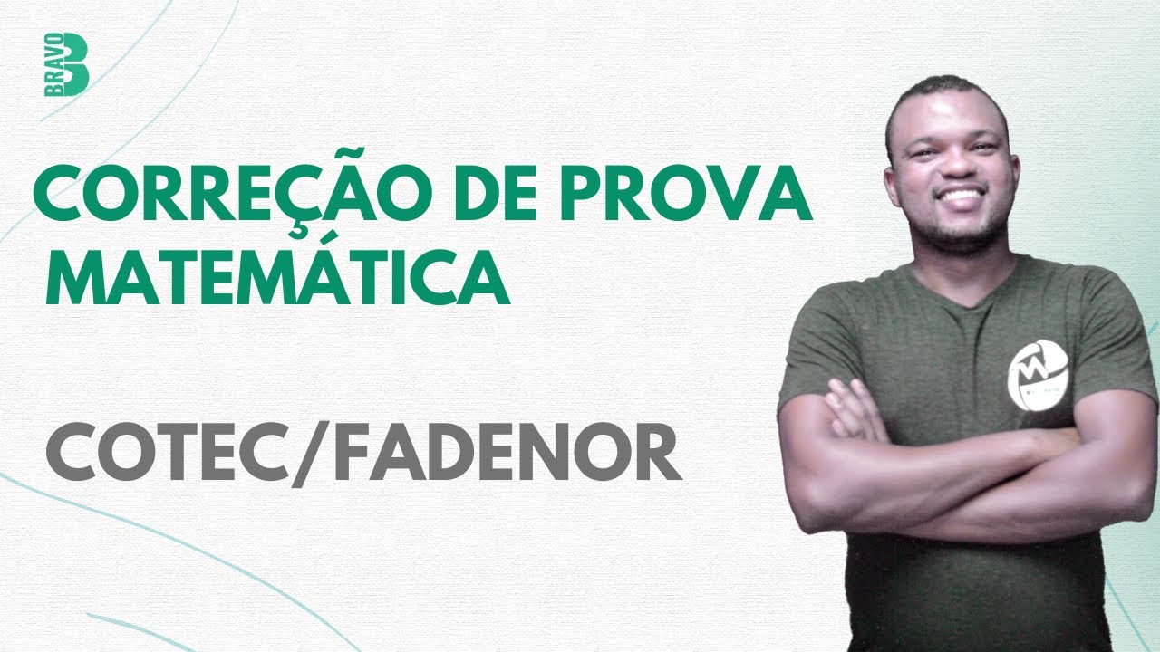 CORREÇÃO DA PROVA DE MATEMÁTICA| BANCA COTEC | PREFEITURAS 2023