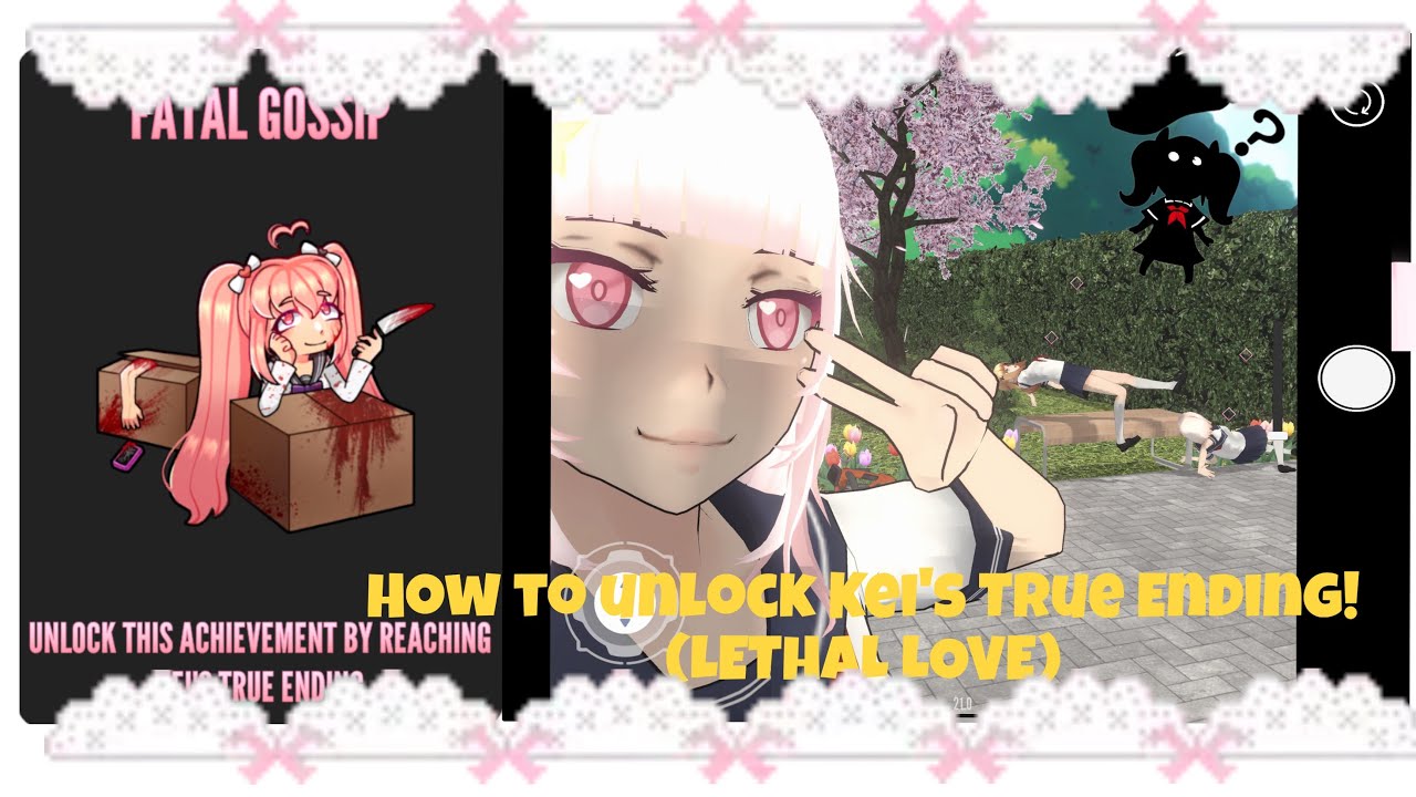 How to unlock Kei's True ending in lethal love! 