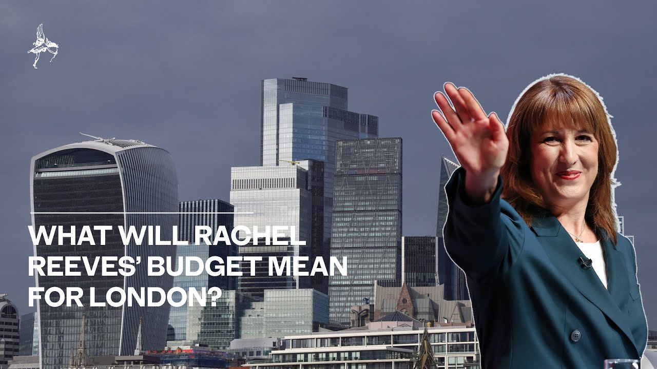 Explained: What does Rachel Reeves' Budget mean for London
