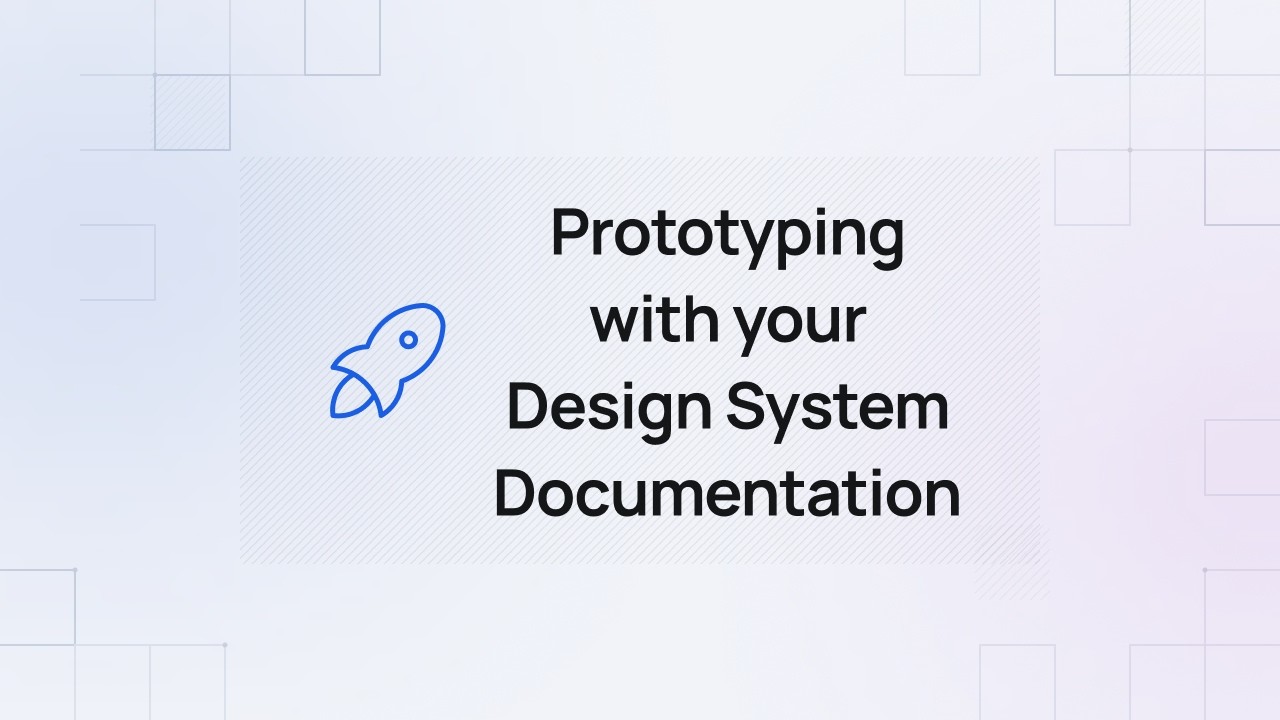 Release: Prototyping with your Design System Documentation