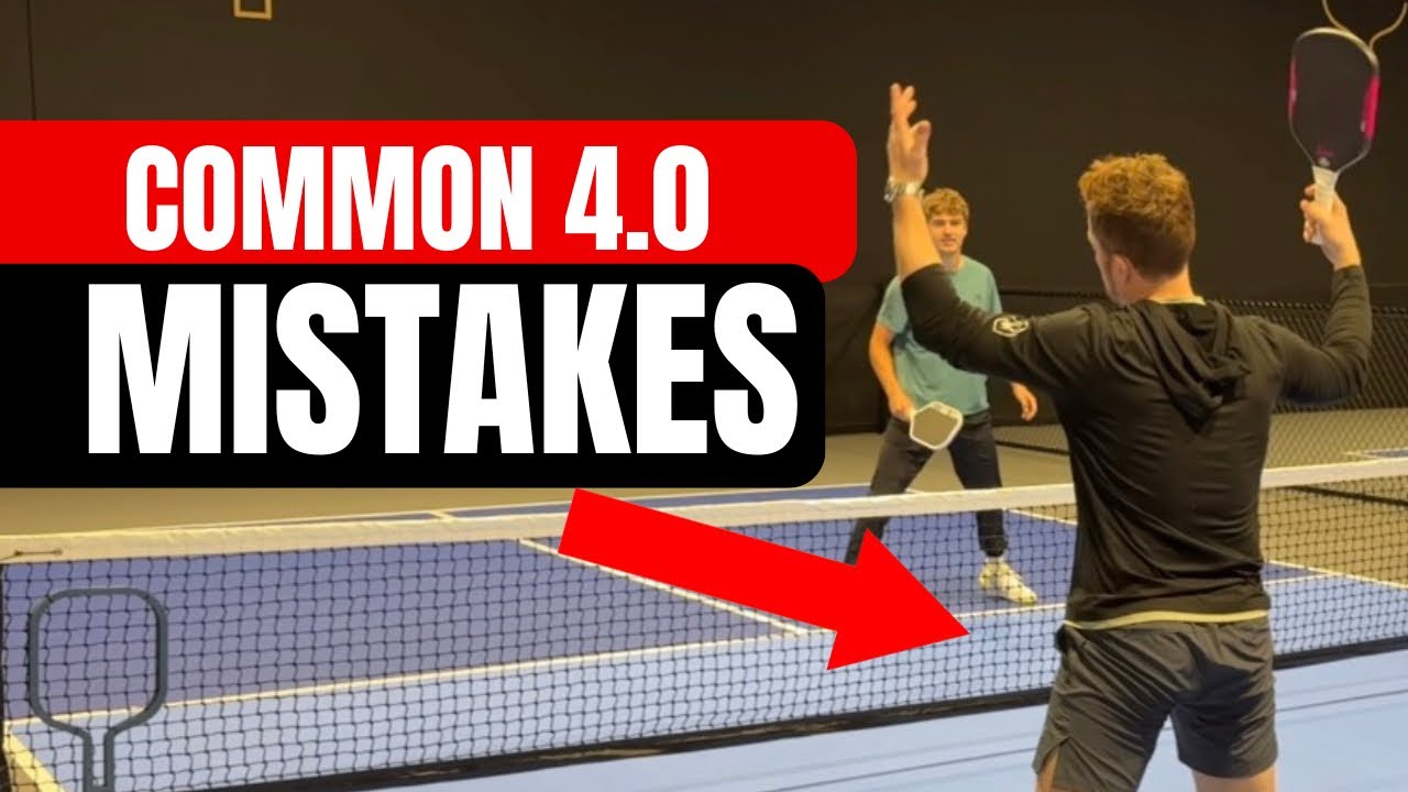 7 Mistakes Keeping You Stuck at 4.0 in Pickleball
