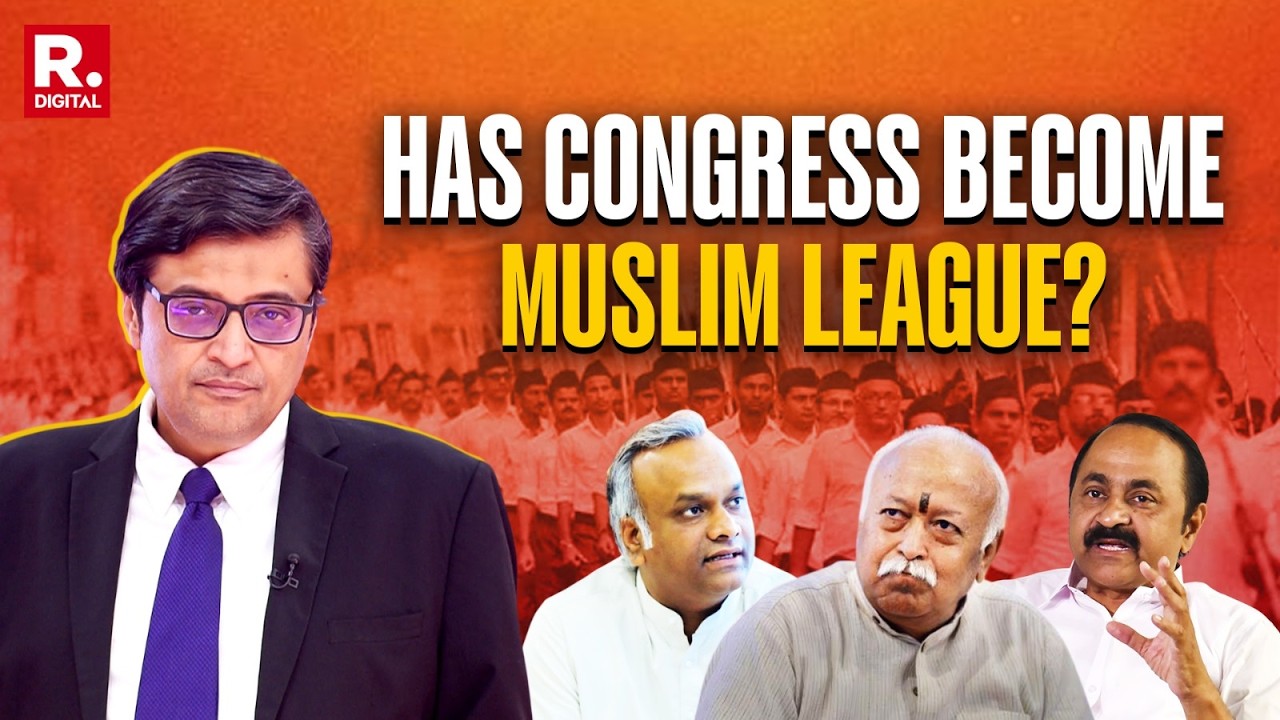 Cong Targets RSS In Kerala: ARNAB'S Straight Question- Muslim League Running Cong Govt In Kerala?