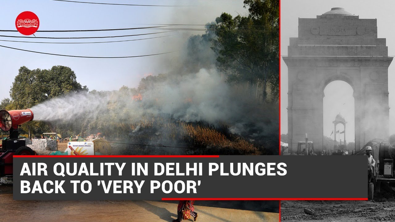WATCH | Air quality in Delhi plunges back to 'very poor' category