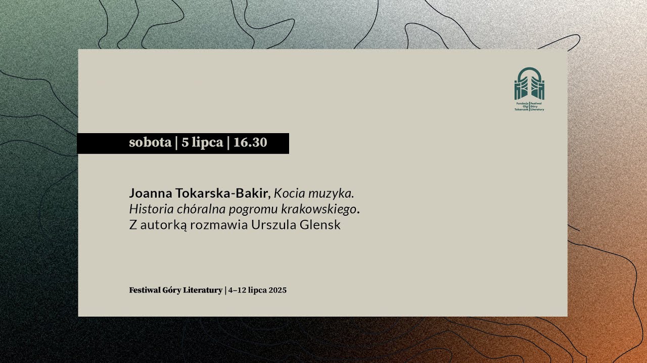 Joanna Tokarska-Bakir, Kocia muzyka. Historia chóralna pogromu krakowskiego.