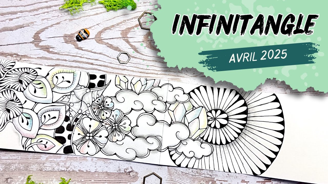 [Infinitangle 7]Les tangles d'avril 2025