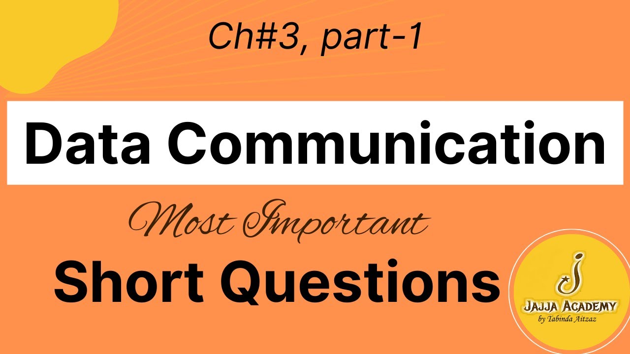 Data Communication Short Questions| Important Question of Computer Science Class 11| All Boards