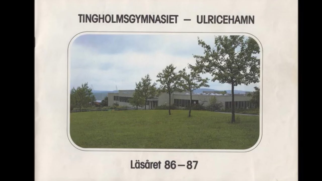 Tingsholmsgymnasiet, Ulricehamn. 1986 - 1987
