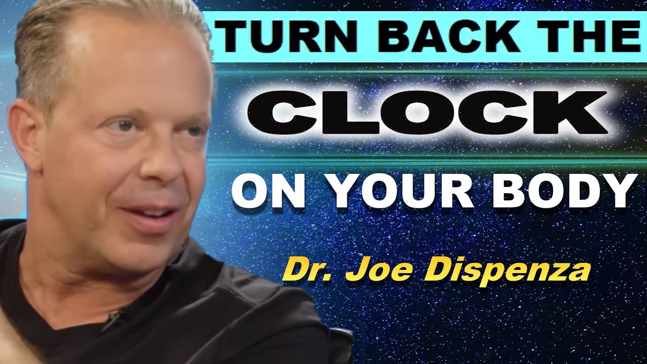 The Key to Aging Backwards - Dr. Joe Dispenza