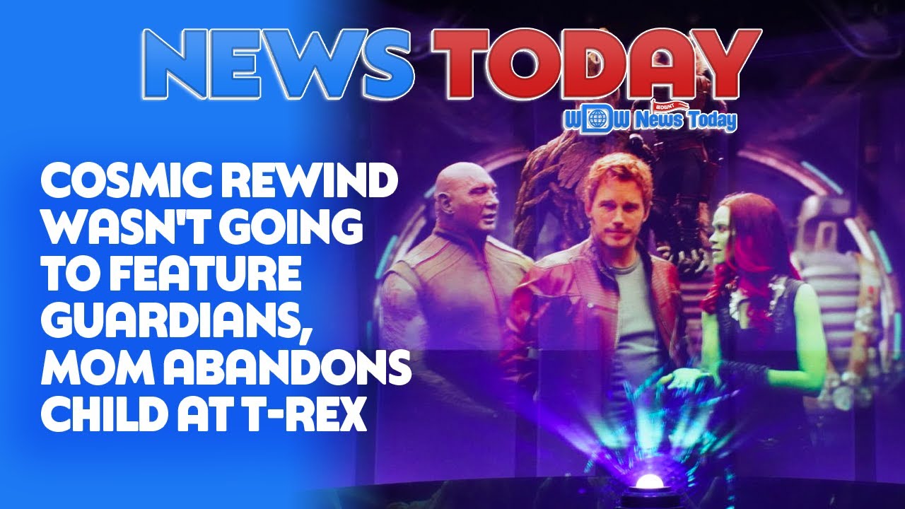Cosmic Rewind Wasn't Going to Feature Guardians, Mom Abandons Child at T-Rex