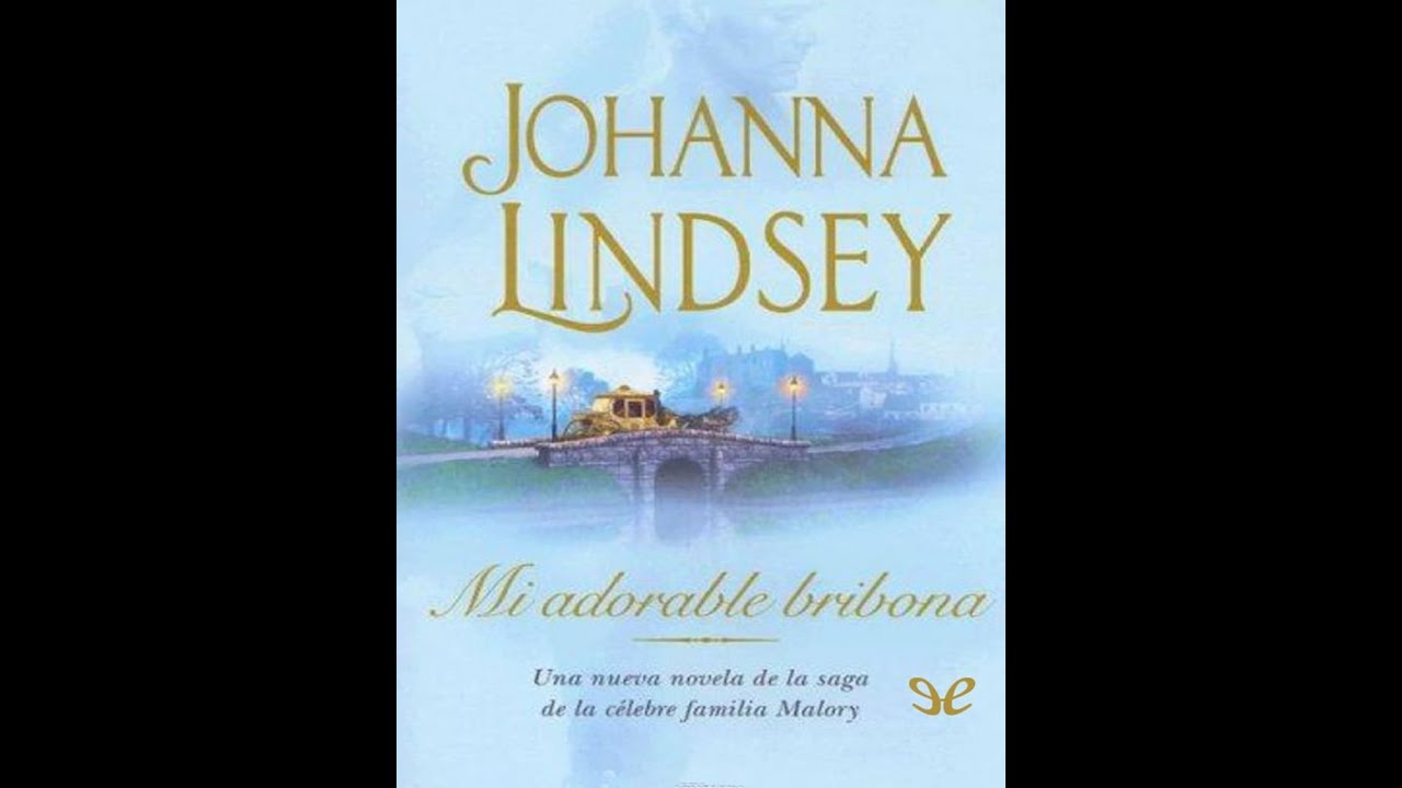 Mi adorable bribona - 5^ saga Malory's - de Johanna Lindsey