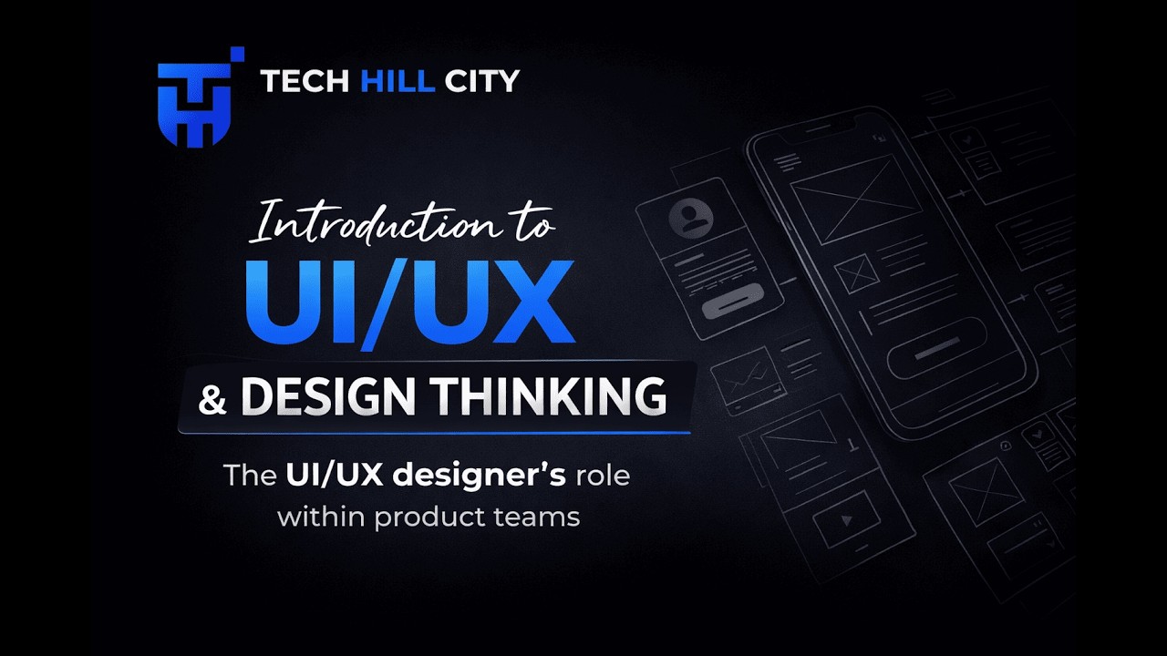 Introduction to UI/UX & Design Thinking 101