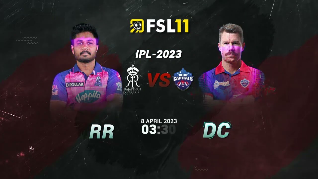 Rajasthan Royals  vs Delhi Capitals 11th match today | IPL 2023 | FSL 11 | #trending