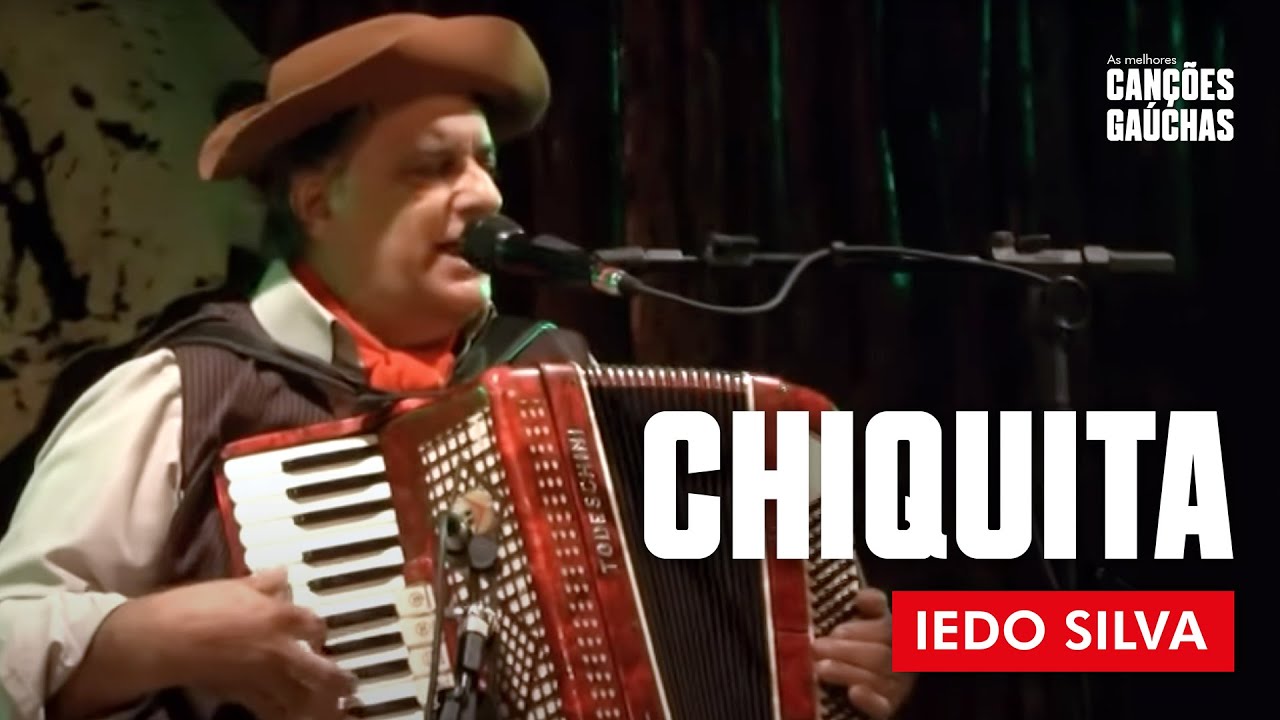 CHIQUITA - IEDO SILVA (AO VIVO - SHOW DVD) | MÚSICA GAÚCHA