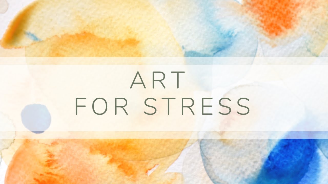 Art for Stress l Watercolor Self Therapy l (Relaxing Music Version)