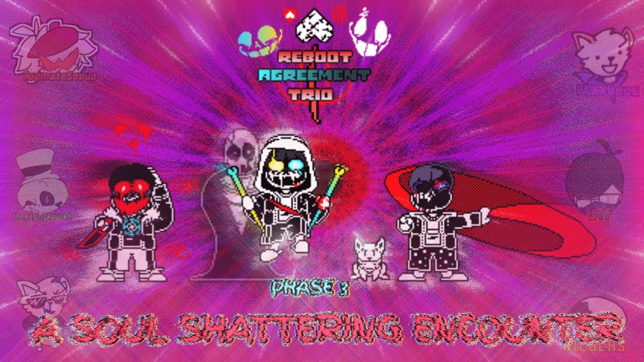 [Reboot!Agreement Trio] A Soul-Shattering Strikedown (Phase 3) [Agreement's 2nd Birthday Special]