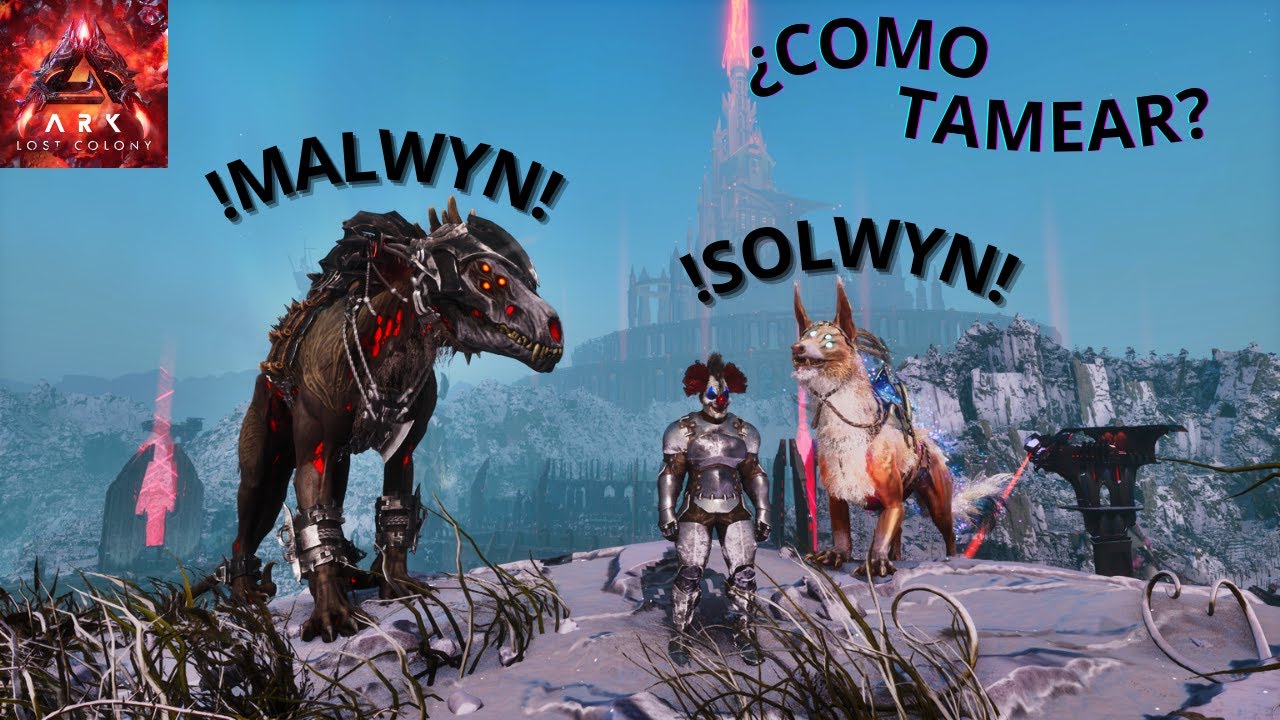 Tameo del MALWYN y SOLWYN paso a paso | ARK SURVIVAL ASCENDED
