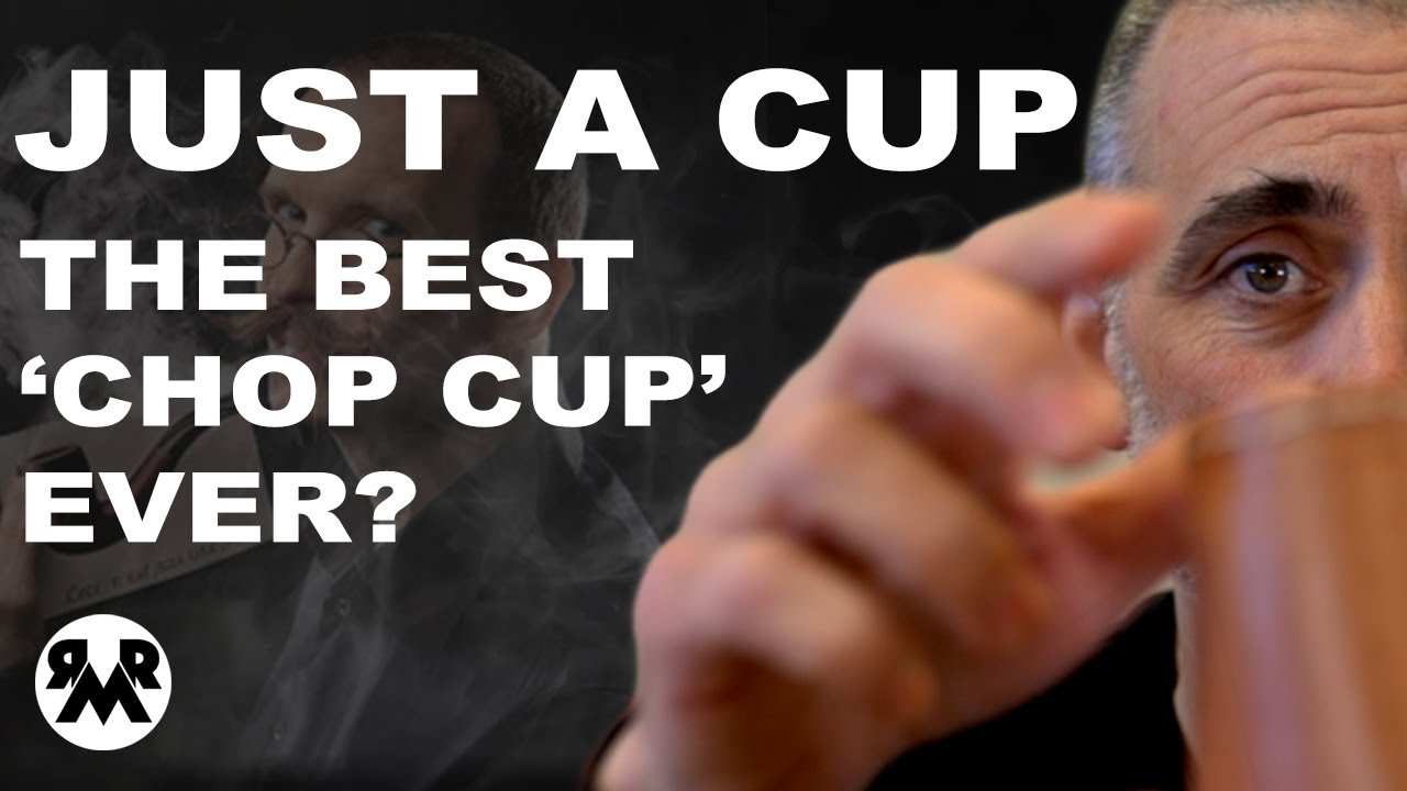 Just A Cup by Axel Hecklau Review. The Best Chop Cup Ever?