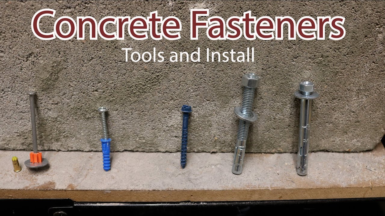 Concrete Fasteners- Install and tools required