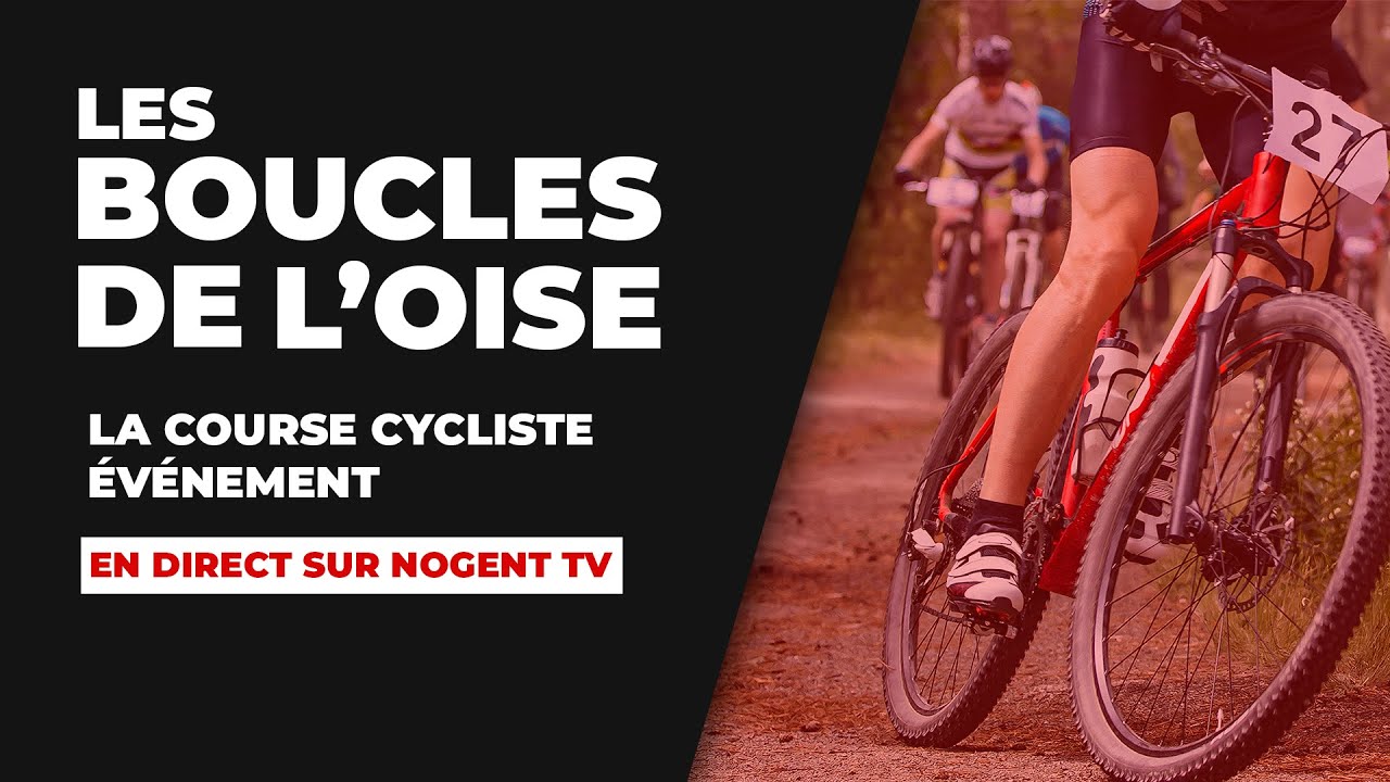 Boucles de l'Oise Juniors - DIMANCHE 24 AOÛT