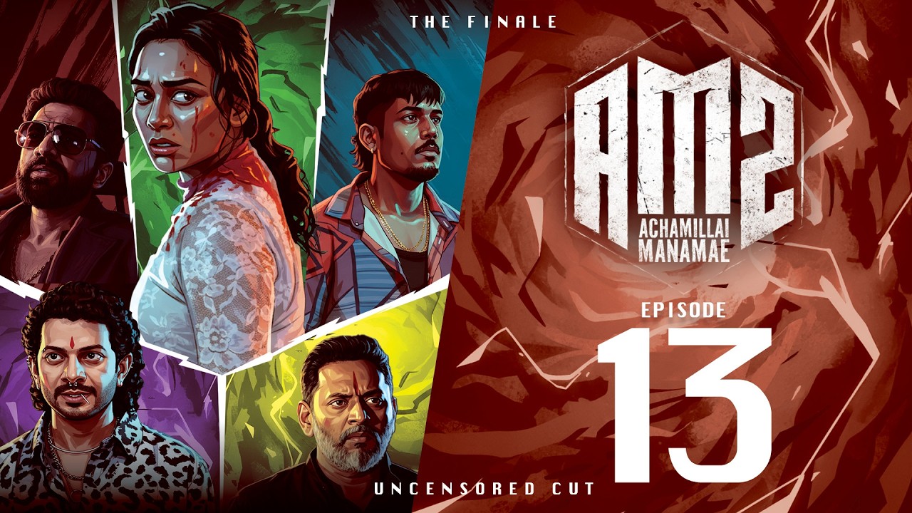 Achamillai Manamae S2 அச்சமில்லை மனமே 2 EP13 - The Final Round | Tamil Web Series