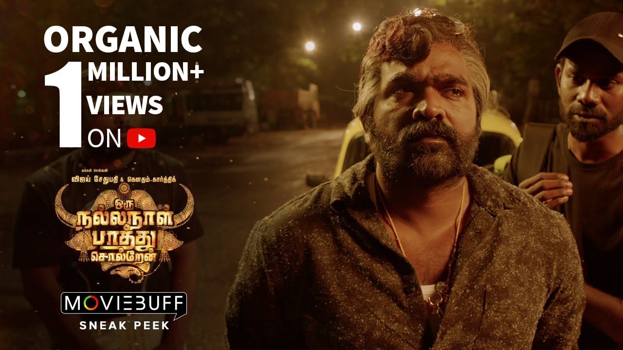 Oru Nalla Naal Paathu Solren - Sneak Peek | Vijay Sethupathi, Gautham Karthik | Arumuga Kumar