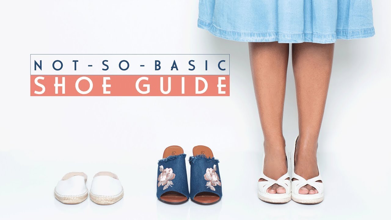The Trendiest Shoe Style Guide | Shoe Tips & Tricks