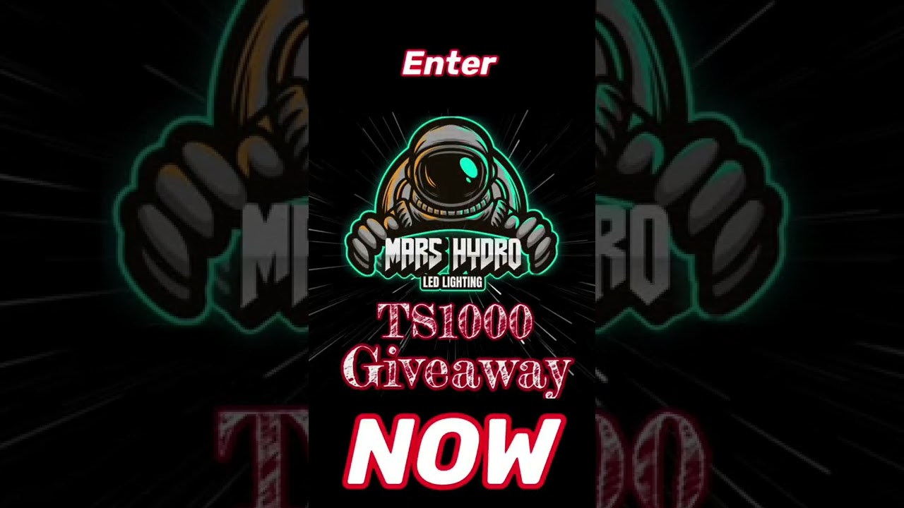 Mars Hydro TS1000 Giveaway