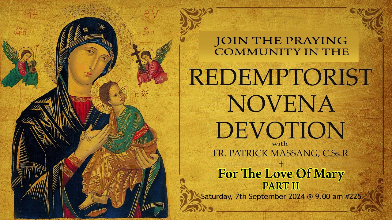 #225  - Novena Devotion To OMPH -  7th September @ 9.00 am, Saturday 2024