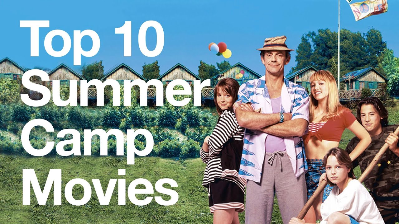 Top 10 Summer Camp Movies you HAVE TO watch before you go to Camp