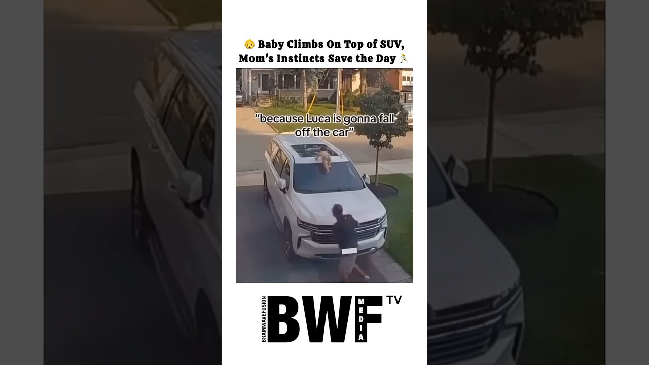 Baby Climbs On Top of SUV, Mom's Instincts Save the Day!