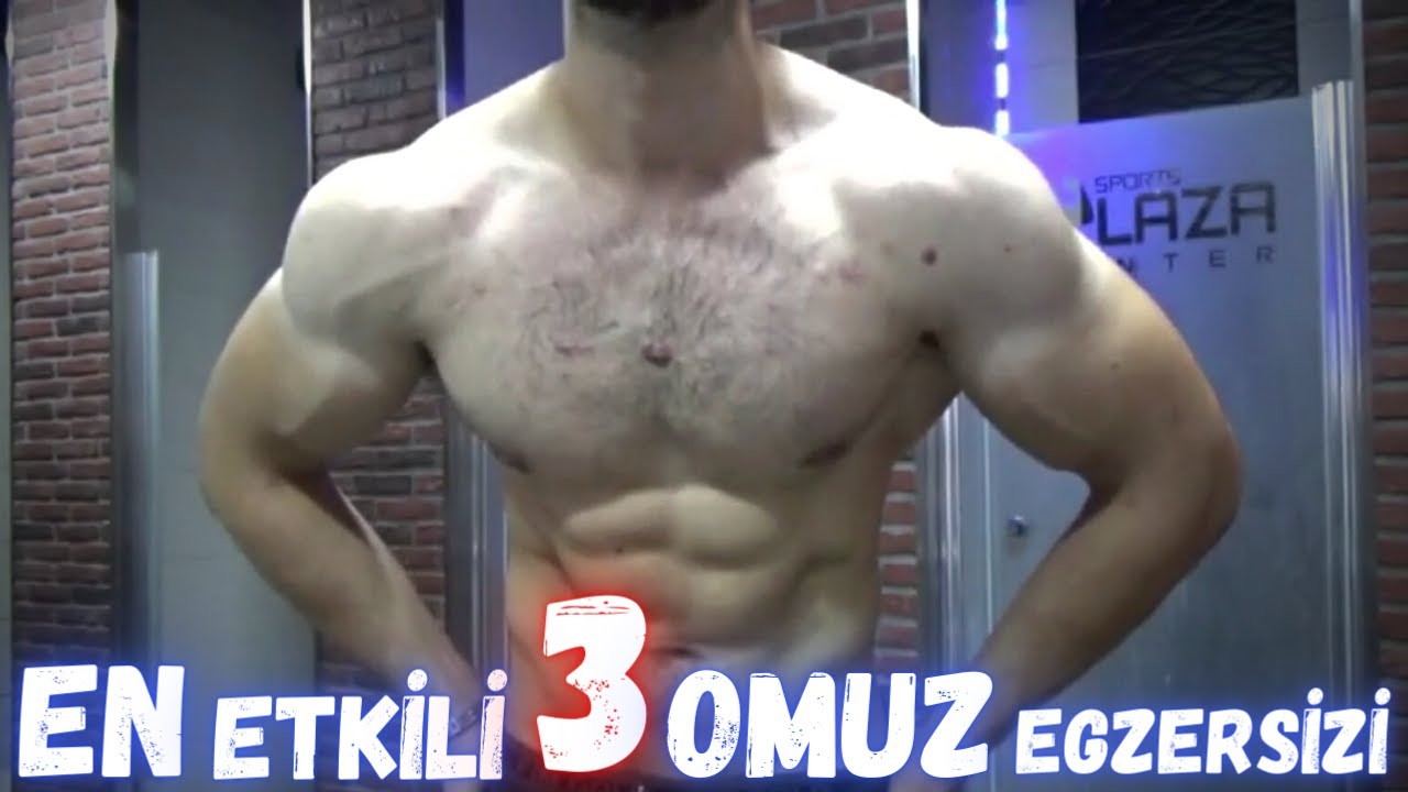 En Etkili 3 Omuz Egzersizi | Bilimsel Anlatım!