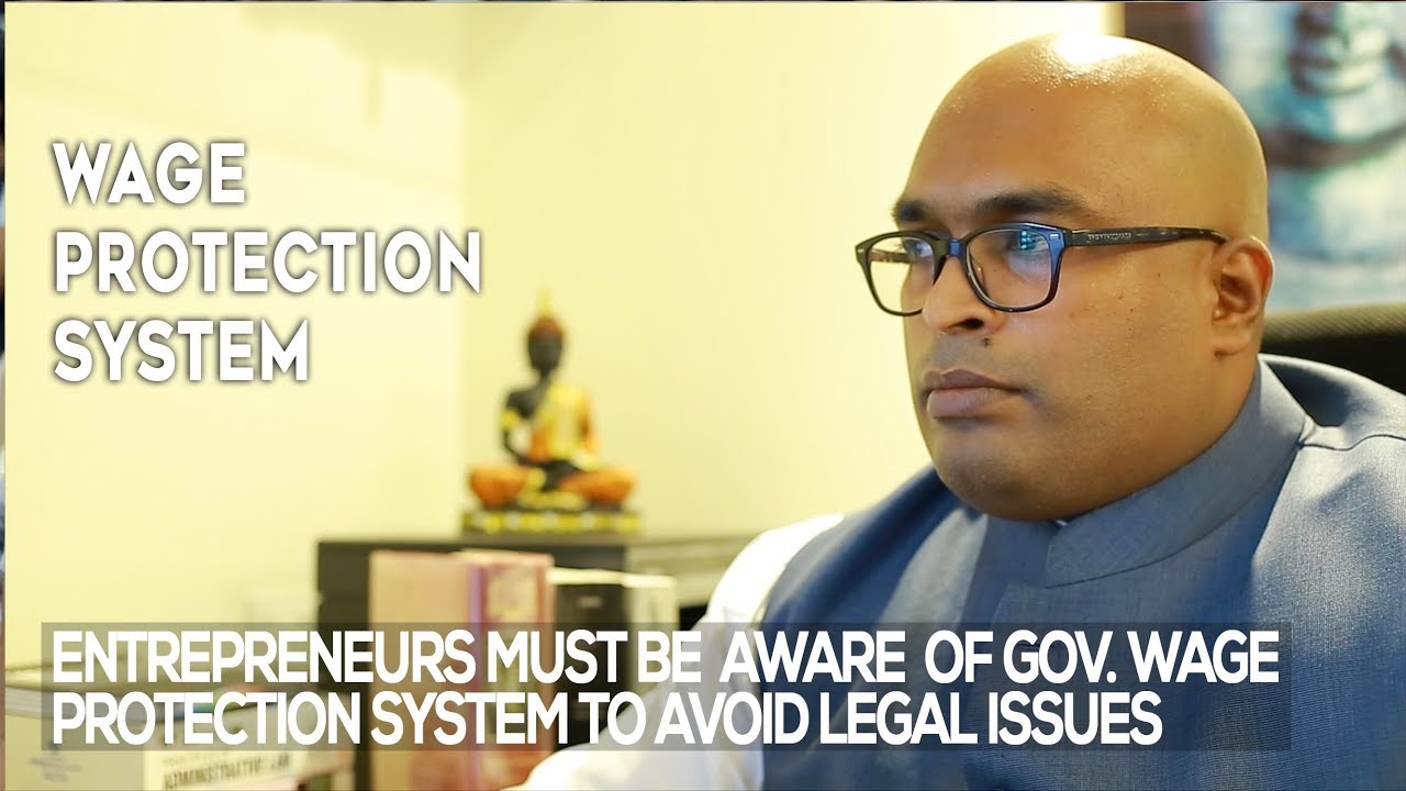 Wage Protection System : Applicable to every firm which has at least one employer and employee