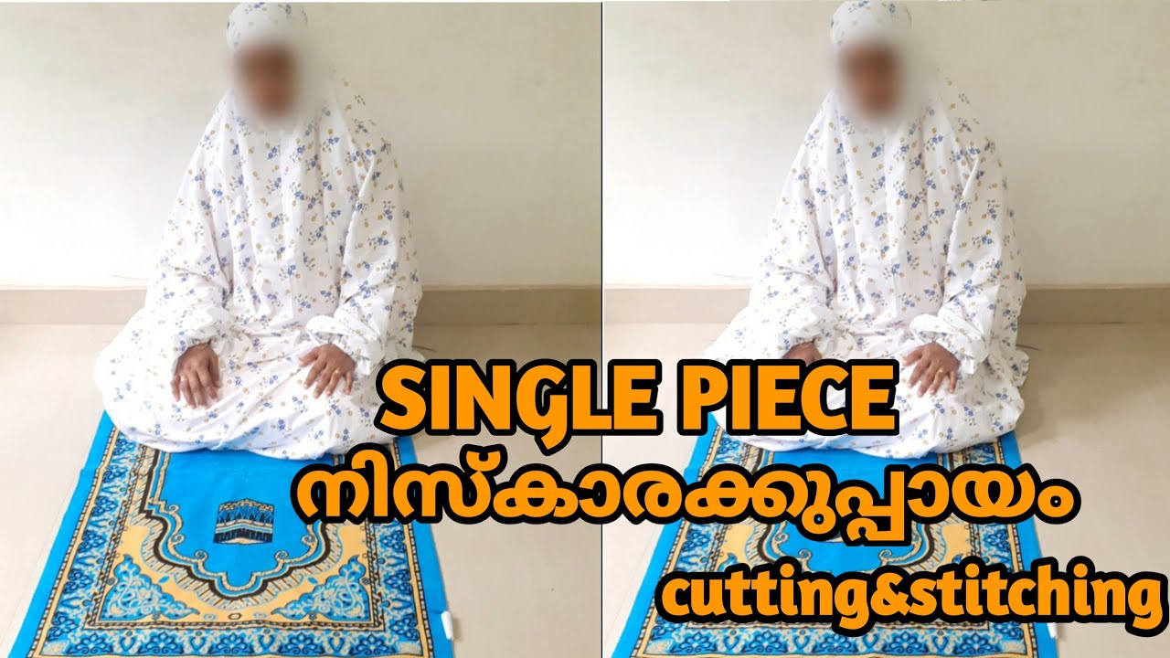 Single Piece prayer dress /niskarakuppayam /jilbab/ Muslim prayer dress/ for beginners/simple method