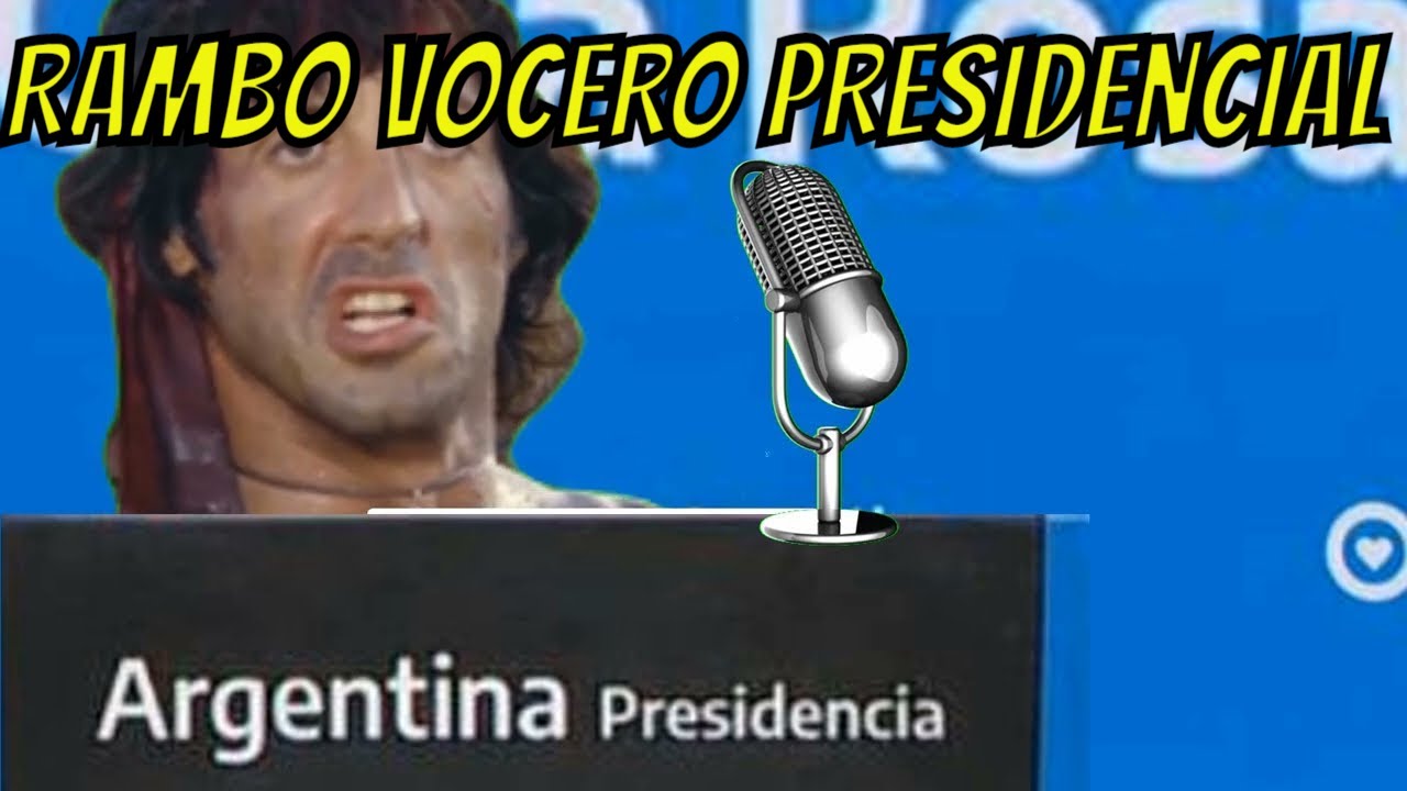 RAMBO ES EL VOCERO PRESIDENCIAL 🤣🤣🤣🤣🤣🤣🤣🤣