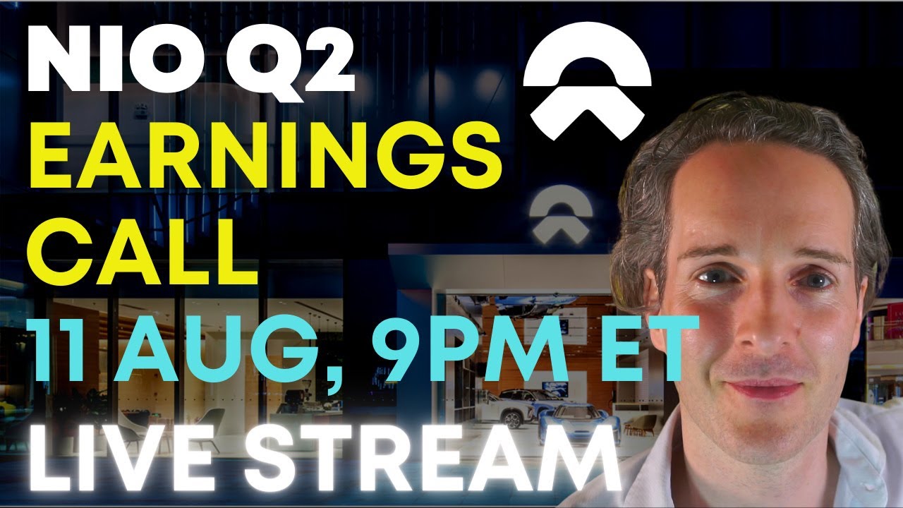 🔴NIO LIVE Earnings Conference Call Q2 2021 📞Call Starts AT 1:20:00 📞 [NIO Stock Earnings]