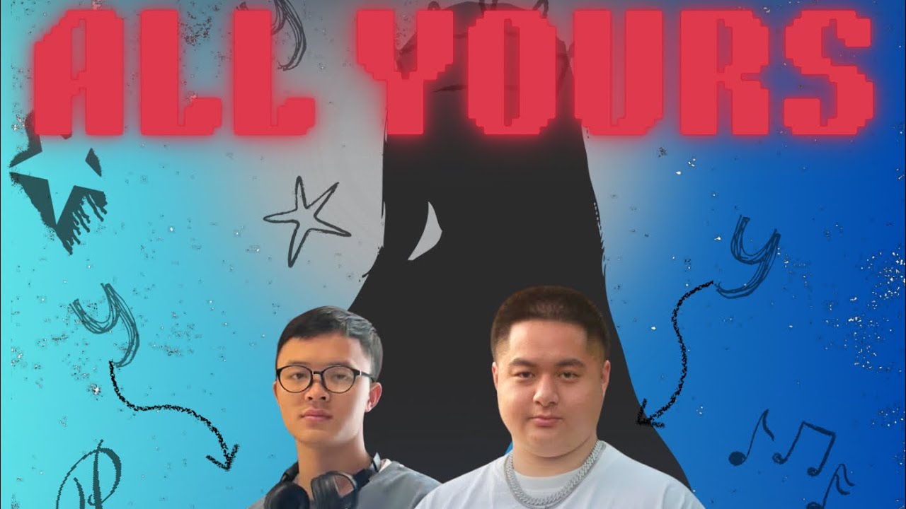 ALL YOURS-KHUN Featuring-YOUNG HENNY