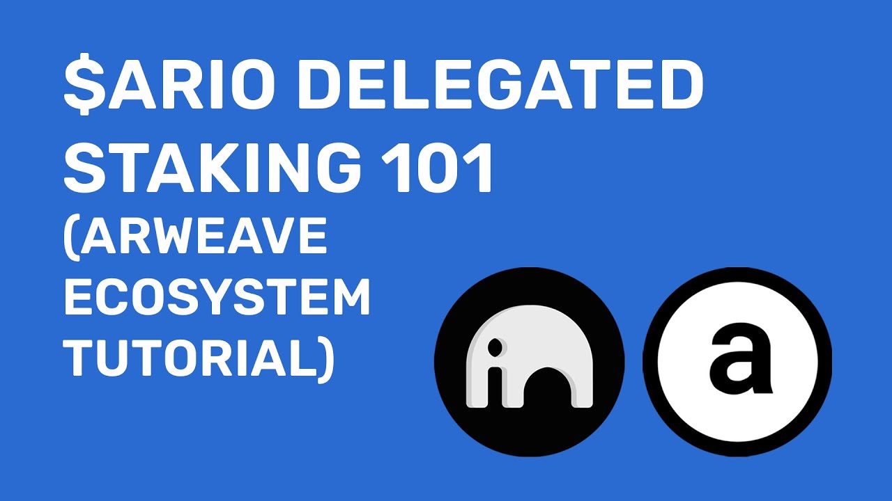 $ARIO Delegated Staking 101 (Arweave Ecosystem Tutorial)