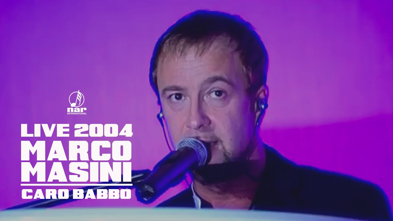 Marco Masini - Caro Babbo (Official video Live 2004)