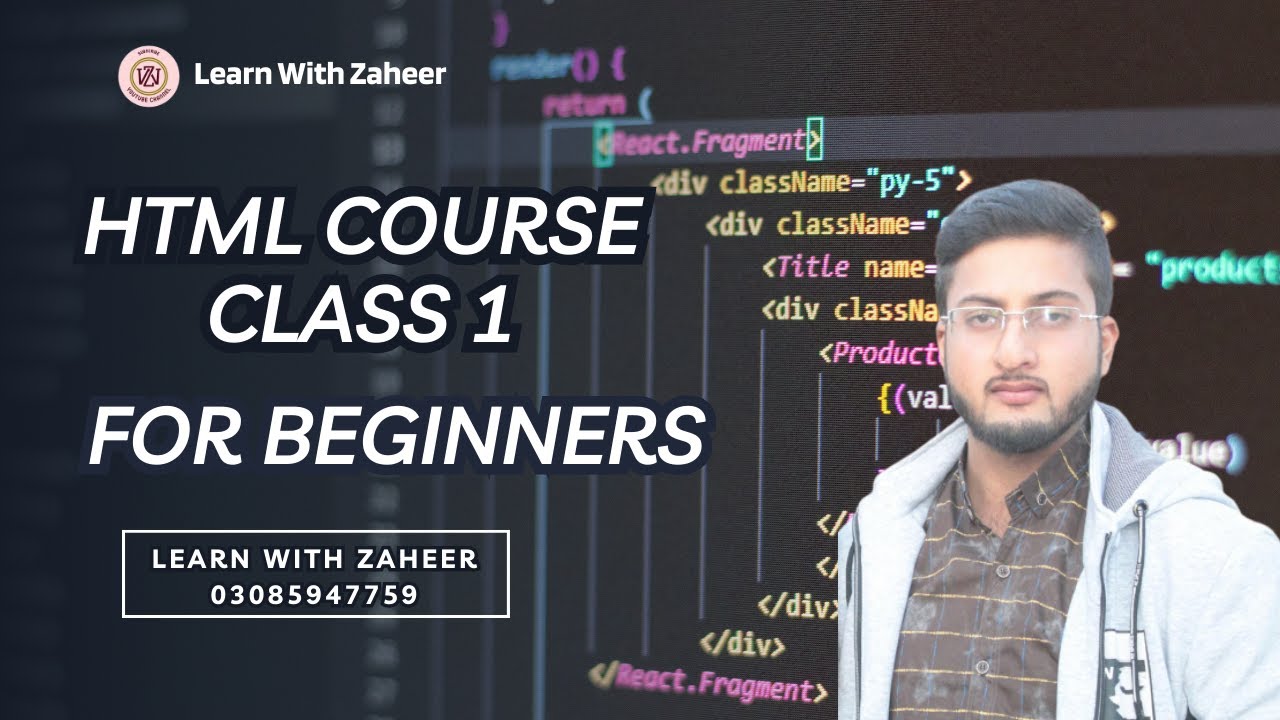 HTML Tutorial for Beginners urdu / hindi, Class 1 Complete With zaheer ul islam shahin!