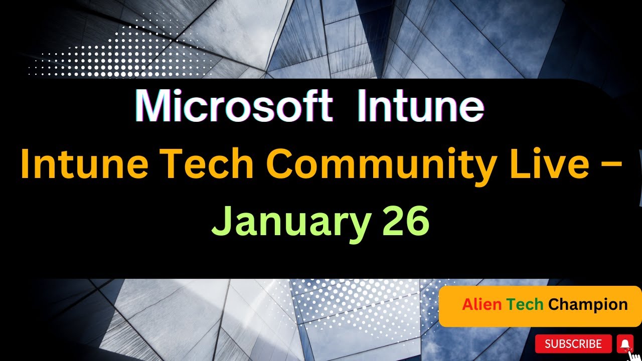 MS294 — Онлайн-встреча сообщества Intune Tech — 26 января