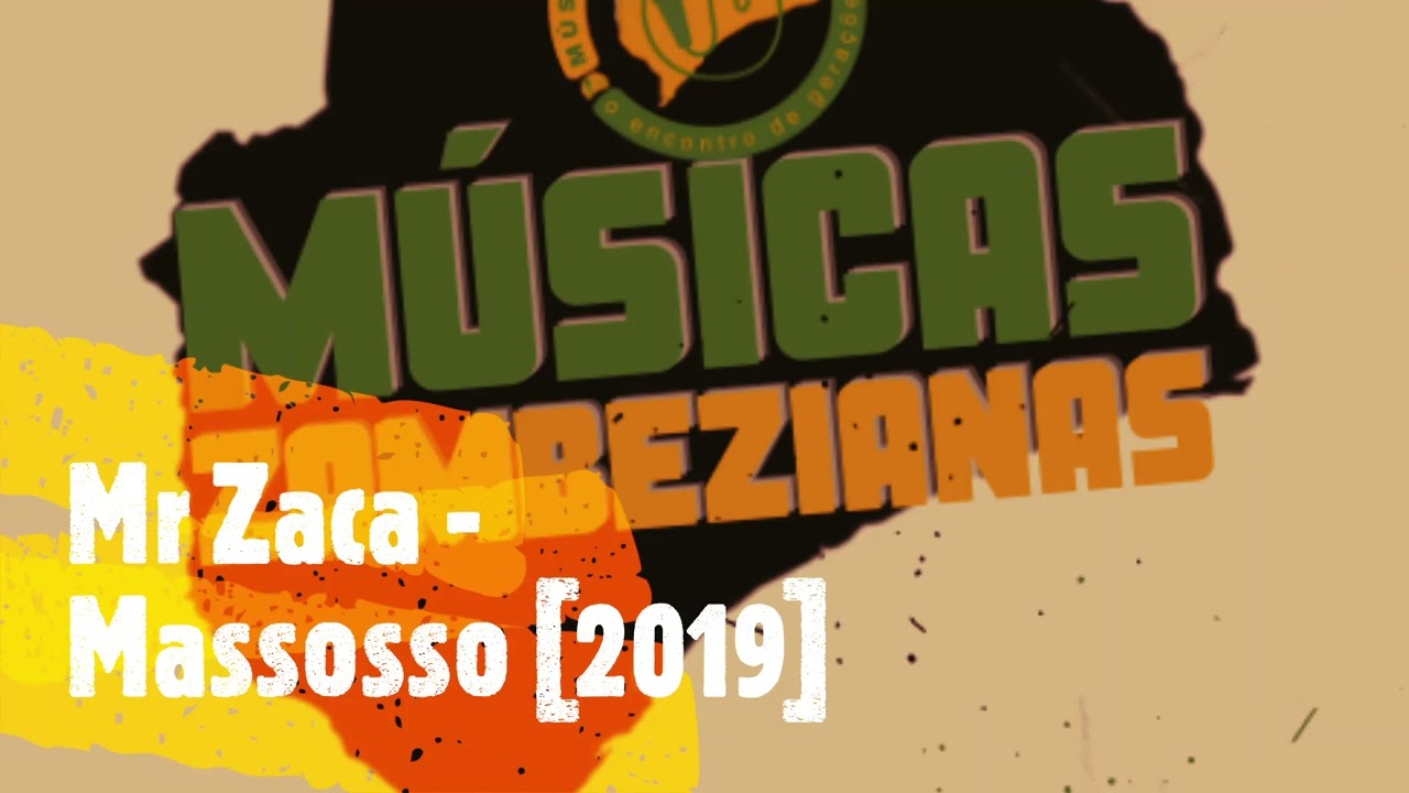 Mr. Zaca - Massosso [2019]