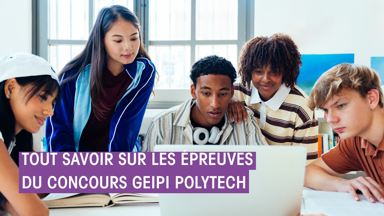 Tout savoir sur les épreuves du concours Geipi Polytech