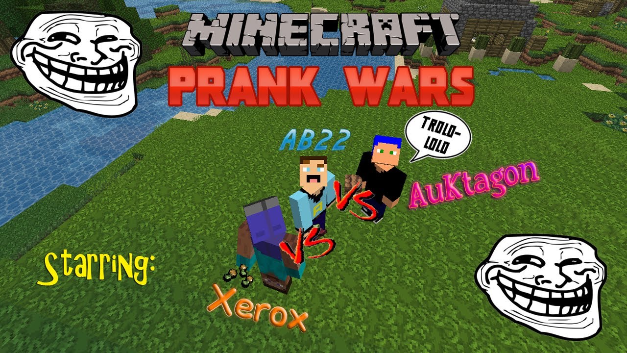 500th Video Special | Minecraft Prank Wars w/ AuK & Xer Ep.1