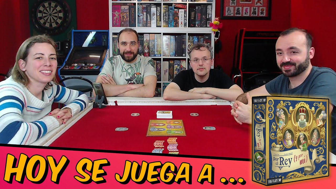 Hoy se juega a... POR EL REY (Y POR MÍ)