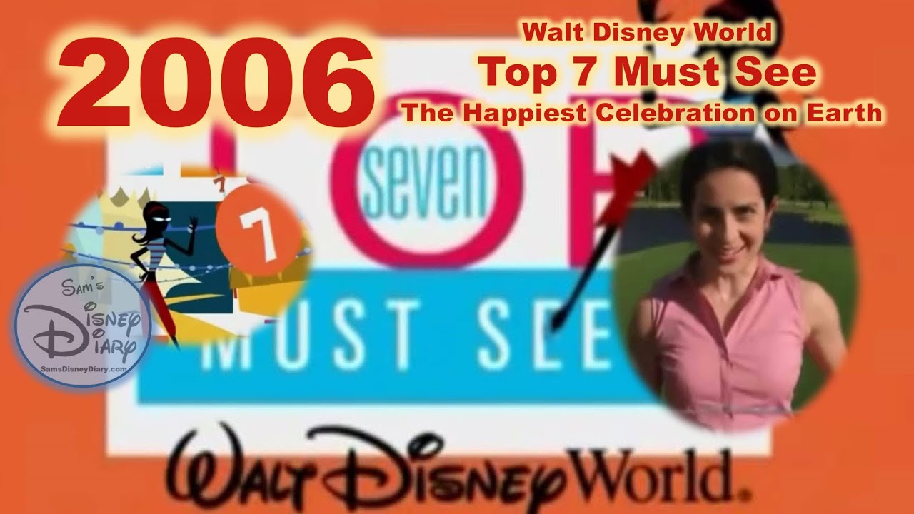 Resort TV | Walt Disney World  | 2006 | Top 7 Must See | Stacey | The Happiest Celebration on Earth