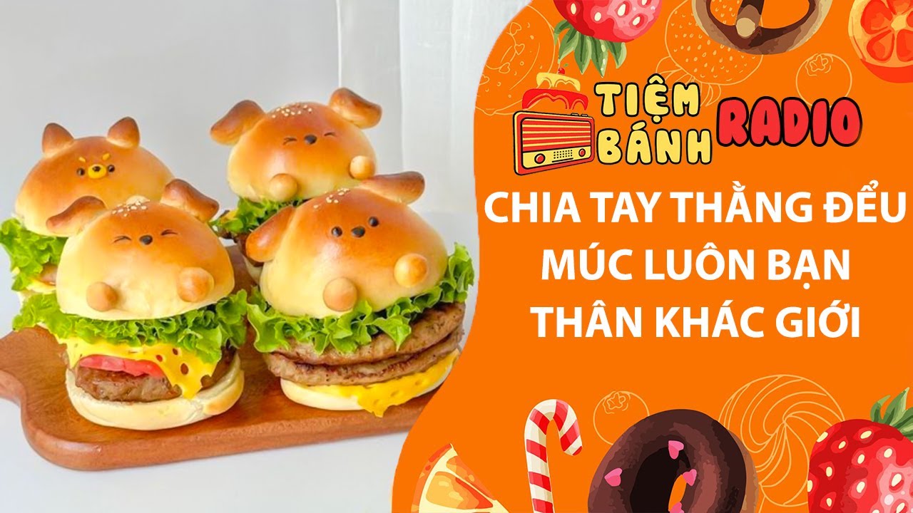 Tâm sự số 1158🌈Chia tay thằng đểu, múc luôn bạn thân khác giới🌈Tiệm Bánh Radio