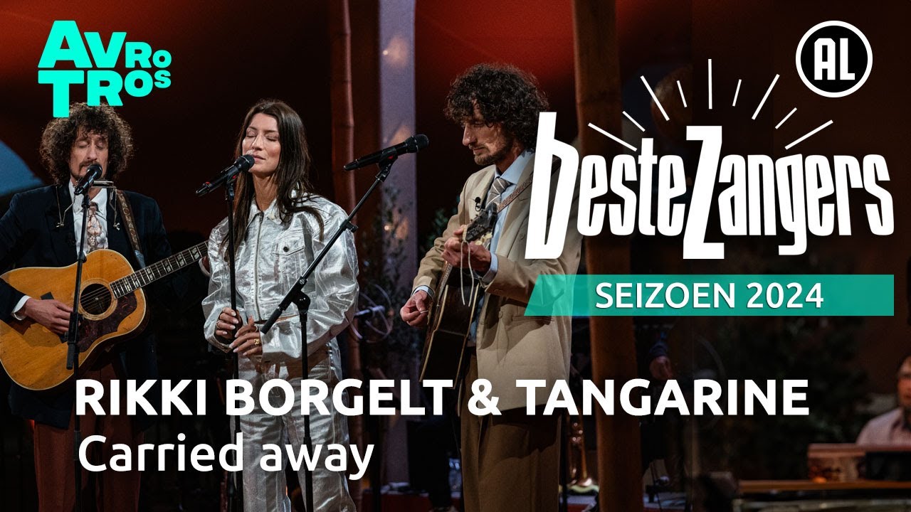 Rikki Borgelt & Tangarine - Carried away | Beste Zangers 2024