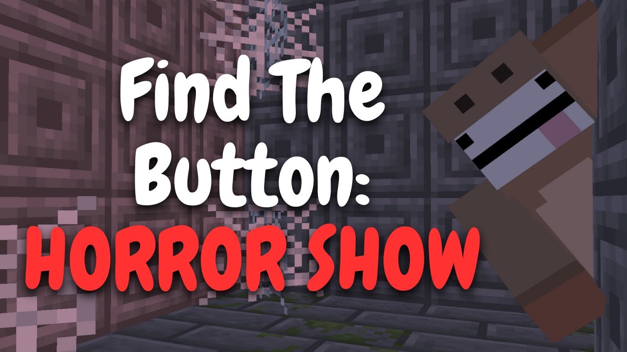 Find The Button: HORROR SHOW - Minecraft FTB Map